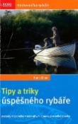 Kniha: Tipy a triky úspěšného rybáře - Metody, Techniky, Nástrahy, Úpravy pro velké úlovky - Hans Eiber