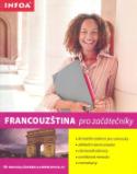 Kniha: Francouzština pro začátečníky - ke každé učebnici pra samouky - Jane Wightwick, František Saudek