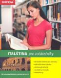 Kniha: Italština pro začátečníky - ke každé učebnici pro samouky - Jane Wightwick