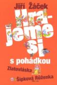 Kniha: Hrajeme si s pohádkou - Jiří Žáček