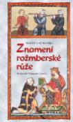 Kniha: Znamení rožmberské růže - Hříšní lidé Království českého - Vlastimil Vondruška