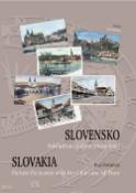 Kniha: Slovensko Slovakia - Pohľadnice s charizmou času Picture Postcard with the Charisma of Time - Eva Potočná, Václav Podpěra
