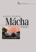 Kniha: Prózy - Karel Hynek Mácha