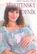 Kniha: Těhotenský deník - Kateřina Orlová