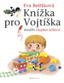 Kniha: Knížka pro Vojtíška - Eva Bešťáková
