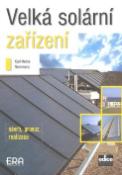 Kniha: Velká solární zařízení - Karl-Heinz Remmers