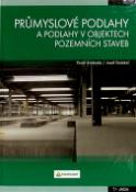 Kniha: Průmyslové podlahy a podlahy v objektech pozemních staveb - Pavel Svoboda, Josef Doležal