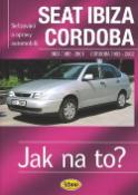 Kniha: Seat Ibiza 1993 - 2001, Cordoba 1993 - 2002 - Seřizování a opravy automobilů č. 41 - Hans-Rüdiger Etzold