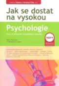 Kniha: Jak se dostat na vysokou Psychologie - Testy k přípravě na přijímací zkoušky - Filip Smolík
