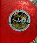 Kniha: Drakológia - Kompletná kniha o drakoch - Dugald Steer