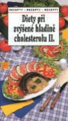 Kniha: Diety při zvýšené hladině cholesterolu II. - Recepty-recepty-recepty - Tamara Starnovská