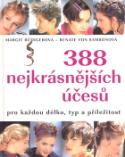 Kniha: 388 nejkrásnějších účesů - Pro každou délku, typ a příležitost - Margit Rüdigerová