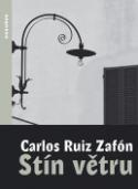 Kniha: Stín větru - Carlos Ruiz Zafón