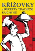 Kniha: Křížovky a recepty tradiční kuchyně