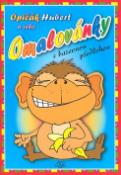 Kniha: Opičák Hubert a jeho omalovánky - s barevnou předlohou - Luděk Schneider