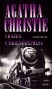 Kniha: Vražda v Orient-Expresu - Agatha Christie
