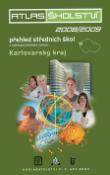 Kniha: Atlas školství 2008/2009 Karlovarský kraj - Přehled středních škol a vybraných školských zařízení