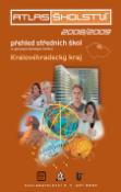 Kniha: Atlas školství 2008/2009 Královehradecký kraj - Přehled středních škol a vybraných školských zařízení