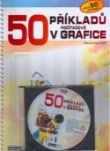 Kniha: 50 příkladů v počítačové grafice - + DVD - Pavel Navrátil