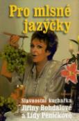 Kniha: Pro mlsné jazýčky - Slavnostní kuchařka - Jiřina Bohdalová