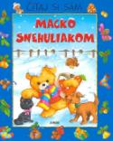 Kniha: Macko snehuliakom - Mária Štefáková