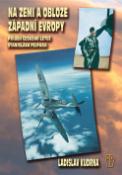 Kniha: Na zemi a obloze západní Evropy - Ladislav Kudrna