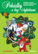 Kniha: Pohádky a hry s bylinkami - Pohádky, recepty, návody, náměty, úkoly, básničky, hádanky - Linda Hroniková