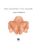 Kniha: Die legende vom Golem - Ivana Pecháčková, Petr Nikl