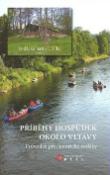 Kniha: Příběhy hospůdek okolo Vltavy - Průvodce pro notorické vodáky - Hanka Hosnedlová