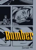 Kniha: Bomber - Jaromír 99