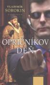Kniha: Opričníkov deň - Vladimír Sorokin