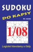 Kniha: Sudoku do kapsy 1/08 - Logické hlavolamy s čísly