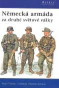 Kniha: Německá armáda za druhé světové války - Nigel Thomas