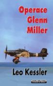 Kniha: Operace Glenn Miller - cyklus Wotan - Leo Kessler