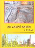 Kniha: Ze zadní kapsy - J. V. Kosil