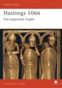 Kniha: Hastings 1066 - Christopher Gravett