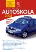 Kniha: Autoškola 2008 - Ondřej Weigel