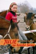 Kniha: Julie na koňské farmě - Christiane Gohlová