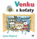 Kniha: Venku s koťaty - Ljuba Štíplová