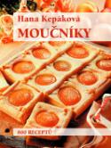 Kniha: Moučníky - 800 receptů - Hana Kepáková