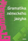 Kniha: Gramatika německého jazyka - Zuzana Raděvová