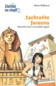Kniha: Zachraňte faraona - Historické krimi ze starověkého Egypta - Renée Hollerová