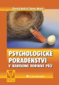 Kniha: Psychologické poradenství - v náhradní rodinné péči - Tomáš Novák, Zbyněk Gabriel