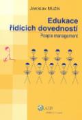 Kniha: Edukace řídících dovedností - People management - Jaroslav Mužík
