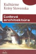 Kniha: Ľudová architektúra - Viera Dvořáková