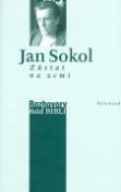 Kniha: Zůstat na zemi - Rozhovory nad Biblí - Jan Sokol