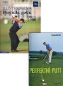 Kniha: Balíček 2ks Ilustrovaná pravidla golfu 2008 - 2011 + Perfektní putt