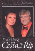 Kniha: Eva a Vašek Cesta na Říp neděle 31.5.2009 - + DVD+vstupenka na koncert 31.5.2009 - Marie Formáčková