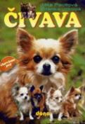 Kniha: Čivava - Chováme psy - Jitka Pacltová, Zdenka Jílková