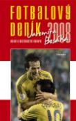 Kniha: Fotbalový deník 2008 Jaromíra Bosáka - Jaromír Bosák